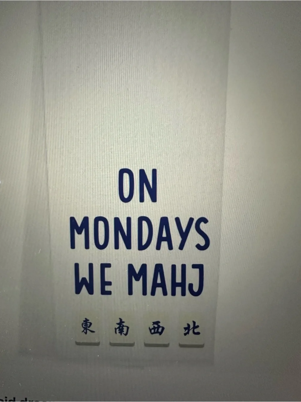 On Mondays We Mahj Cotton Tea Towel - Navy on White, New